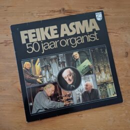 LP Feike Asma 50 jaar organist