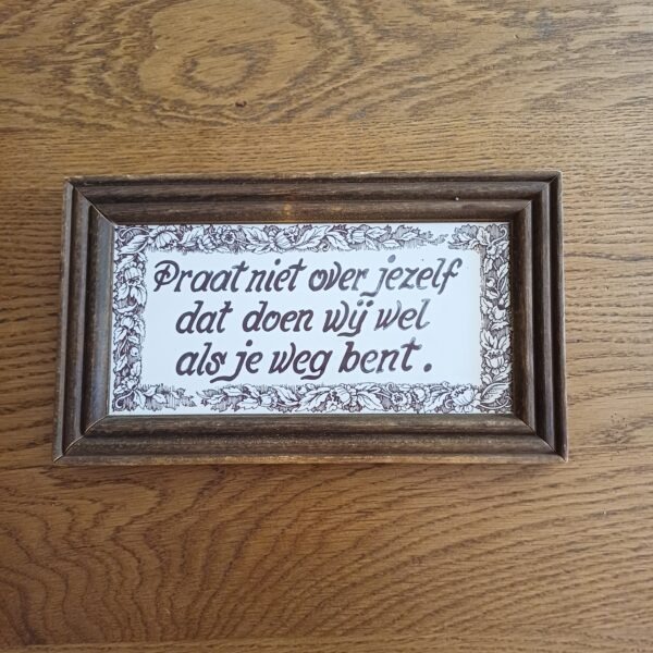Vintage tegel Praat niet over jezelf